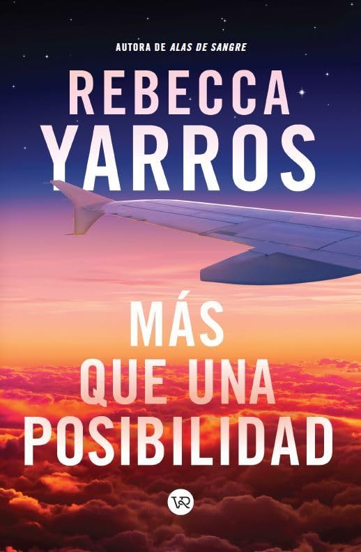 libro de Rebecca Yarros más que una posibilidad